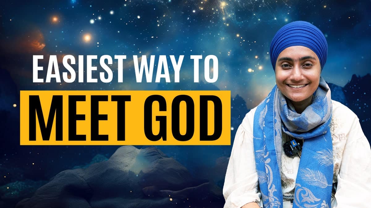 How can I meet God? – #5 Sikher (Seeker) series